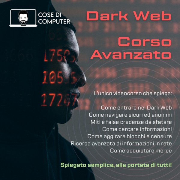 Videocorso Dark Web Avanzato