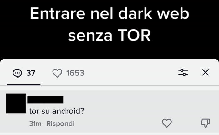 Commento in cui mi si chiede come accedere al dark web con Android