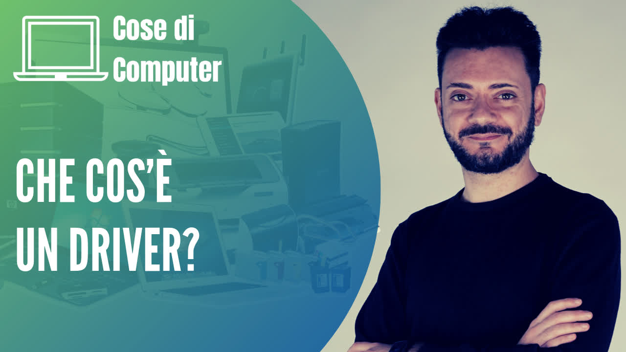 Cos'è un driver? Te lo spiego semplice! Cose di Computer Cos'è un driver? Te lo spiego semplice! Cose di Computer