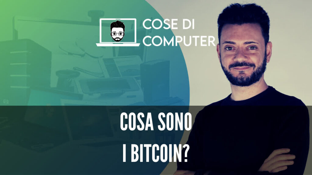 Cosa sono i bitcoin