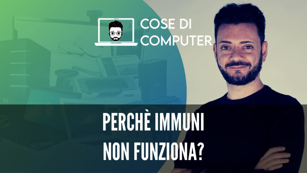 Perché immuni non funziona?