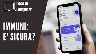 Immagine di copertina dell'articolo App Immuni: E’ sicura? E’ davvero anonima?