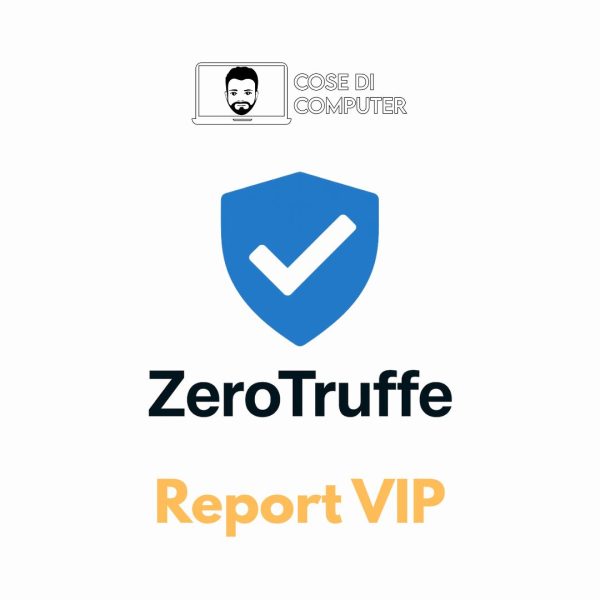 ZeroTruffe Report VIP  – Controllo personalizzato dei tuoi dati nel dark web